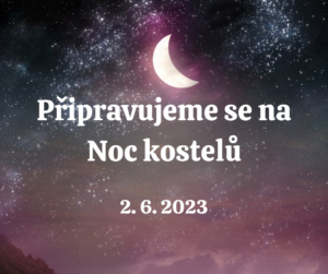 Pripravujeme se na Noc kostelu